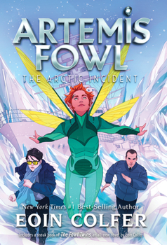The Arctic Incident - Book #2 of the Artemis Fowl