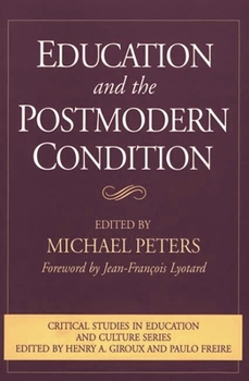 Paperback Education and the Postmodern Condition Book