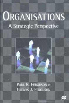 Hardcover Organisations: A Strategic Perspective Book