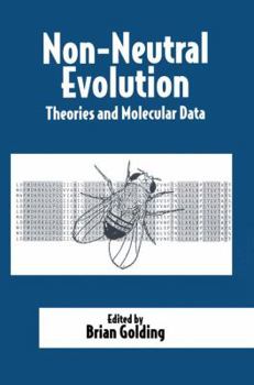Paperback Non-Neutral Evolution: Theories and Molecular Data Book