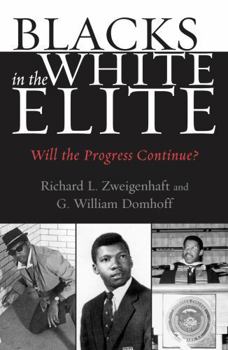 Paperback Blacks in the White Elite: Will the Progress Continue? Book