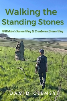 Paperback Walking The Standing Stones: Wiltshire's Sarsen Way & Cranborne Droves Way Book