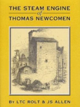 Hardcover The Steam Engine of Thomas Newcomen Book