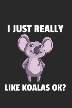 Koala Notizbuch: Koala Notizbuch für Liebhaber / Notizheft / Notizblock A5 (6x9in) Dotted Notebook / Punkteraster / 120 gepunktete Seiten (German Edition)