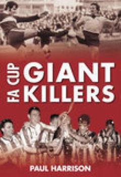 Paperback Fa Cup Giant Killers. Paul Harrison Book