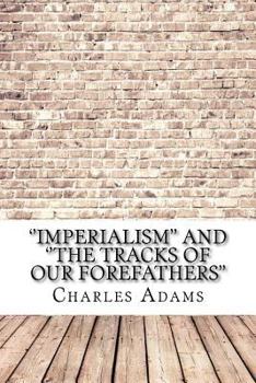 Paperback ''Imperialism'' and ''The Tracks of Our Forefathers'' Book