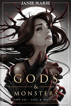 Gods & Monsters - Book #1 of the Gods & Monsters 