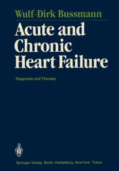 Paperback Acute and Chronic Heart Failure: Diagnosis and Therapy Book