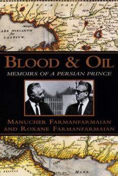 Hardcover Blood and Oil:: Memoirs of a Persian Prince Book