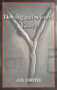 Hardcover Dowsing and Science: Essays Book
