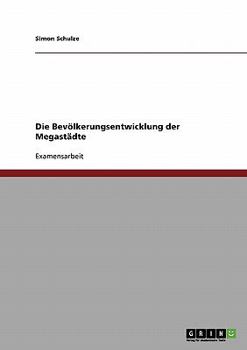 Paperback Die Bevölkerungsentwicklung der Megastädte [German] Book