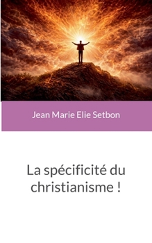 Paperback La spécificité du christianisme ! [French] Book