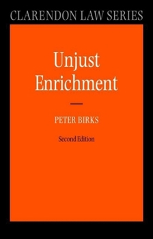 Paperback Unjust Enrichment (Clarendon Law Series) Book