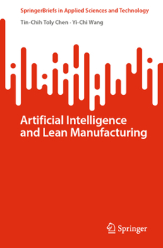 Paperback Artificial Intelligence and Lean Manufacturing Book