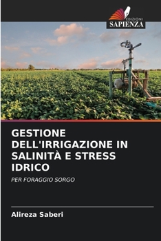 Paperback Gestione Dell'irrigazione in Salinità E Stress Idrico [Italian] Book
