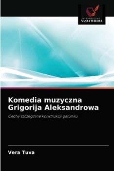 Paperback Komedia muzyczna Grigorija Aleksandrowa [Polish] Book