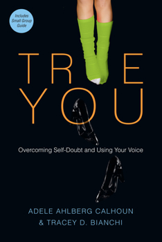 Paperback True You: Overcoming Self-Doubt and Using Your Voice Book