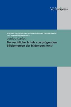 Hardcover Der Rechtliche Schutz Von Pragenden Stilelementen Der Bildenden Kunst [German] Book