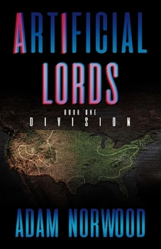 Paperback Artificial Lords: Division Volume 1 Book