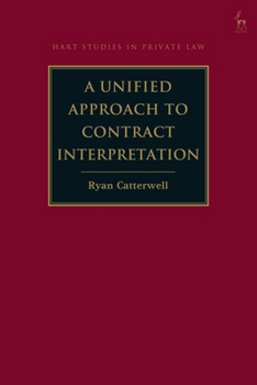 Paperback A Unified Approach to Contract Interpretation Book