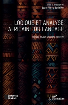 Paperback Logique et analyse africaine du langage [French] Book