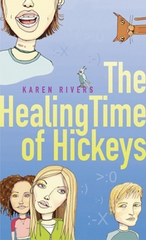 The Healing Time of Hickeys - Book #1 of the Haley Andromeda Trilogy