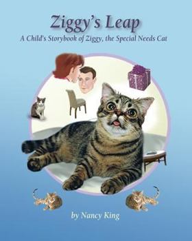 Paperback Ziggy's Leap: A Child's Storybook of Ziggy, the Special Needs Cat Book
