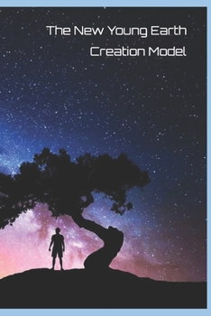 Paperback The New Young Earth Creation Model Book