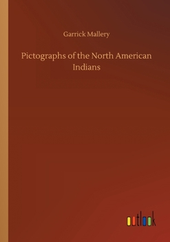 Paperback Pictographs of the North American Indians Book