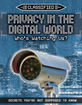 Paperback Privacy in the Digital World: Who's Watching Us? Book