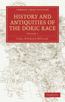 The History And Antiquities Of The Doric Race; Volume 1