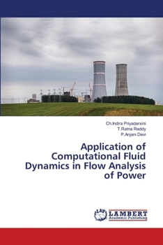Application of Computational Fluid Dynamics in Flow Analysis of Power