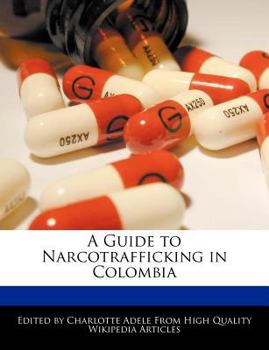 Paperback A Guide to Narcotrafficking in Colombia Book