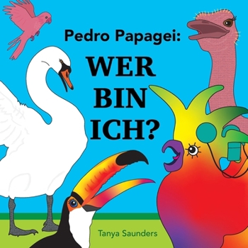 Paperback Pedro Papagei: frühe Lerner ermutigen, neue Sprachlaute und Dialoge zu üben [German] Book