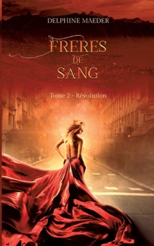 Paperback Frères de Sang: tome 2, Révolution [French] Book