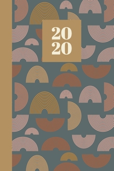 2020: Dated Monthly and Weekly Planner and Diary | Boho Rainbow Pattern Cover Design in Teal, Rust, and Terracotta