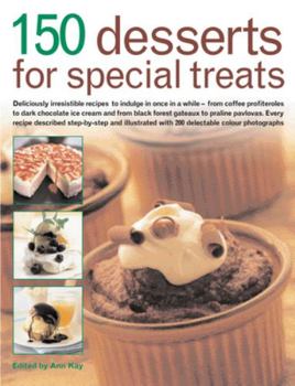 Paperback 150 Desserts for Special Treats Book