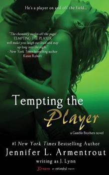Tempting the Player - Book #2 of the Gamble Brothers