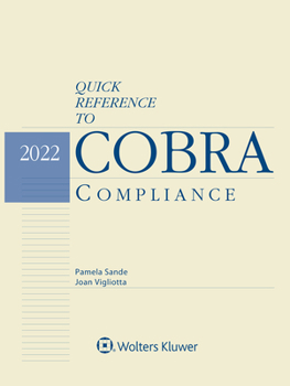 Paperback Quick Reference to COBRA Compliance: 2022 Edition Book