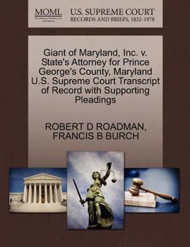 Paperback Giant of Maryland, Inc. V. State's Attorney for Prince George's County, Maryland U.S. Supreme Court Transcript of Record with Supporting Pleadings Book