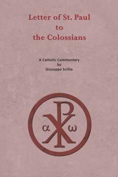 Paperback Letter of St. Paul to the Colossians: Catholic Reflections Book
