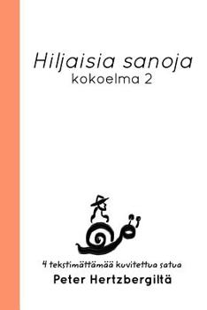 Paperback Hiljaisia sanoja: Kokoelma 2 [Finnish] Book