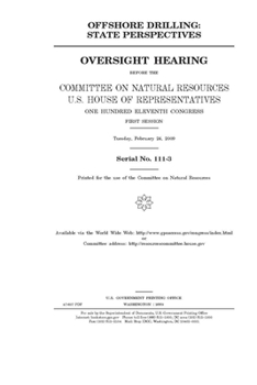 Offshore drilling  : state perspectives : oversight hearing
