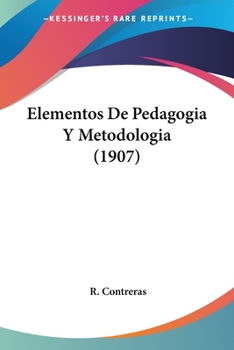 Elementos De Pedagogia Y Metodologia (1907)