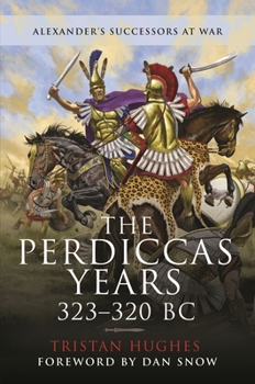 Paperback The Perdiccas Years, 323-320 BC Book