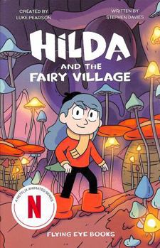 Hilda and the Fairy Village (TV/Film Tie-In)