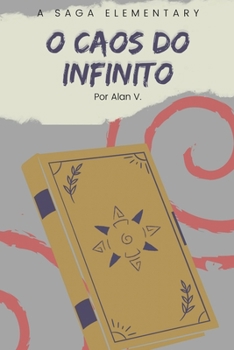 Paperback Saga Elementary: O Caos do Infinito [Portuguese] Book