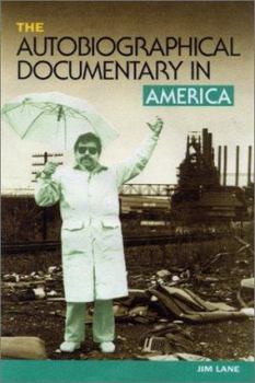Paperback The Autobiographical Documentary in America Book
