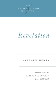 Revelation (Crossway Classic Commentaries) - Book  of the Crossway Classic Commentaries