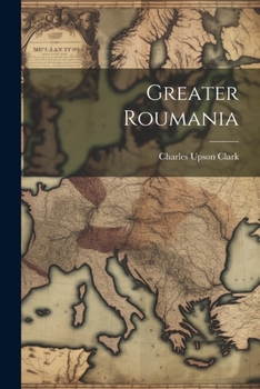 Paperback Greater Roumania Book